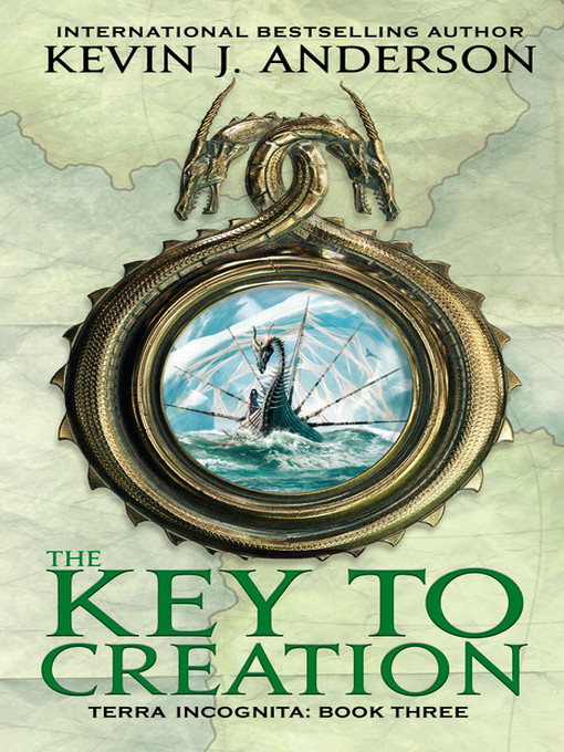 Title details for The Key to Creation by Kevin J. Anderson - Available